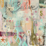“Believe”  Square